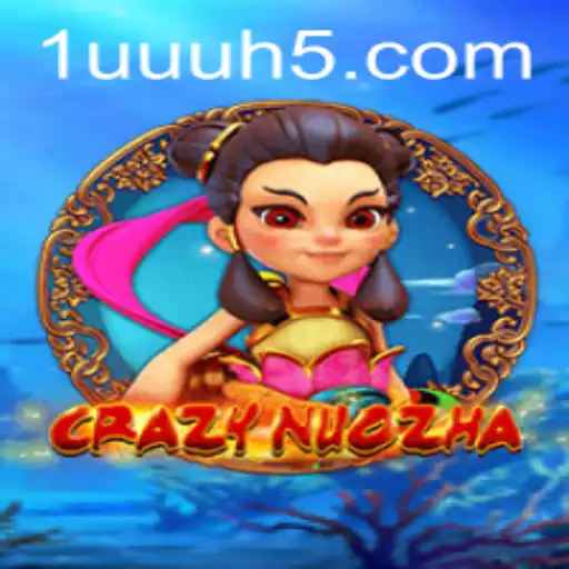 CrazyNuoZha: Descubra a Aventura Alucinante de Jogabilidade Única